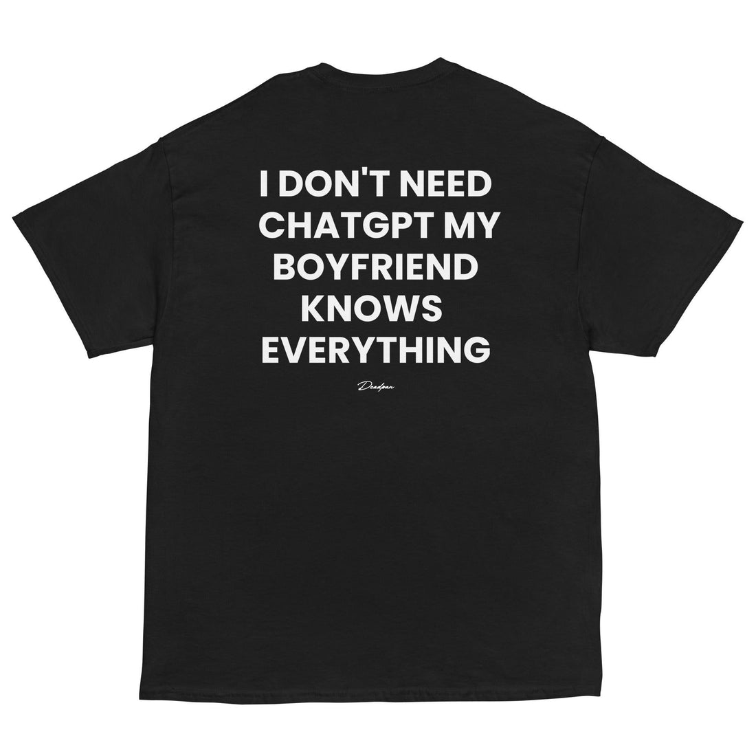 I DON'T NEED CHATGPT MY BOYFRIEND KNOWS EVERYTHING